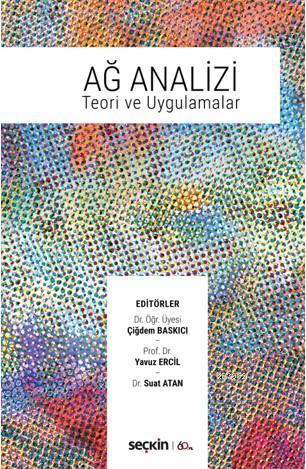 Ağ Analizi; Teori ve Uygulamalar - Yavuz Ercil | Yeni ve İkinci El Ucu