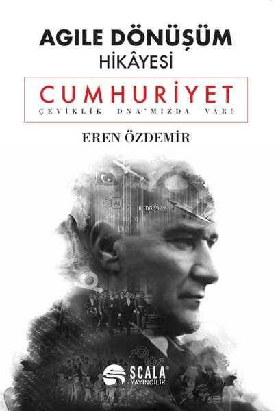 Agile Dönüşüm Hikayesi - Cumhuriyet - Eren Özdemir | Yeni ve İkinci El