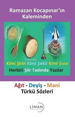 Ağıt - Deyiş - Mani Türkü Sözleri - Ramazan Kocapınar | Yeni ve İkinci