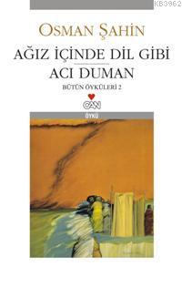 Ağız İçinde Dil Gibi Acı Duman - Osman Şahin | Yeni ve İkinci El Ucuz 