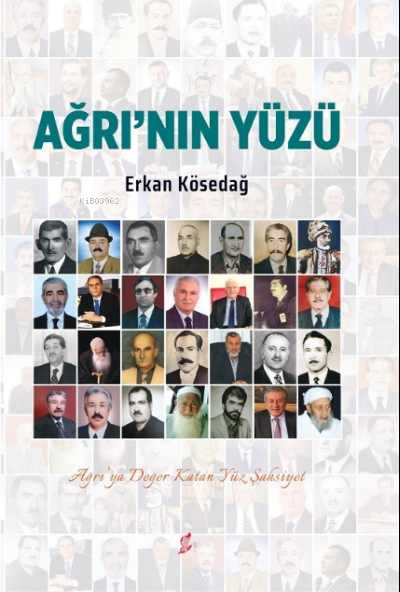 Ağrı'nın Yüzü - Erkan Kösedağ | Yeni ve İkinci El Ucuz Kitabın Adresi