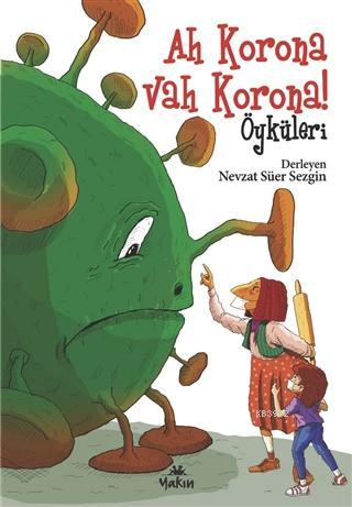 Ah Korona Vah Korona Öyküleri - Nevzat Süer Sezgin | Yeni ve İkinci El