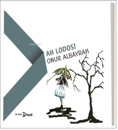 Ah Lodos! - Onur Albayrak | Yeni ve İkinci El Ucuz Kitabın Adresi