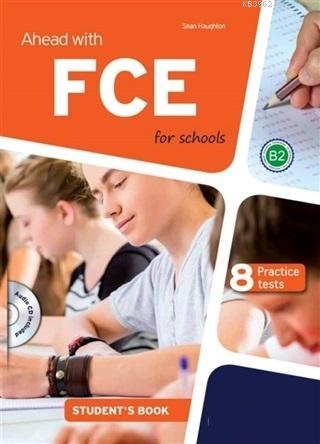 Ahead With FCE For Schools + CD Student's Book (8 Practice Tests) - Se