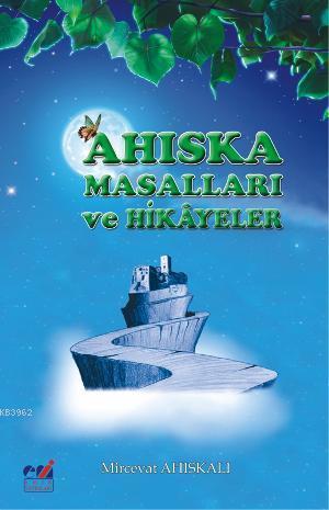 Ahiska Masalları ve Hikayeler - Mircevat Ahiskali | Yeni ve İkinci El 