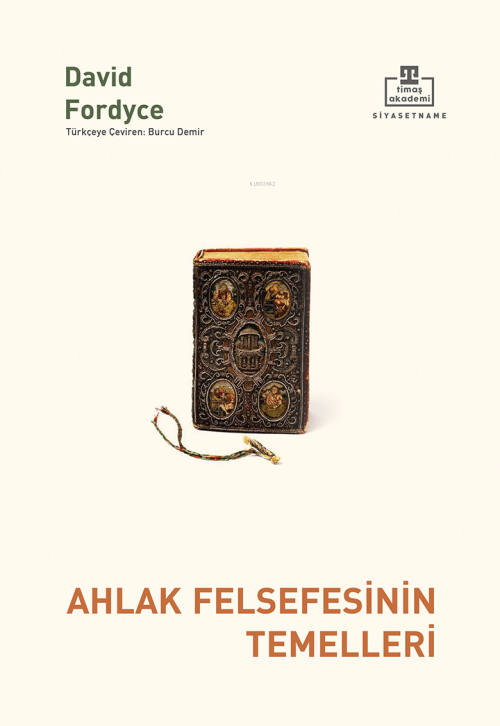 Ahlak Felsefesinin Temelleri - David Fordyce | Yeni ve İkinci El Ucuz 