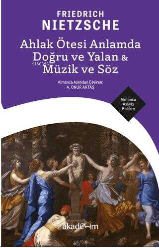 Ahlak Ötesi Anlamda Doğru ve Yalan - Müzik ve Söz - Friedrich Nietzsch