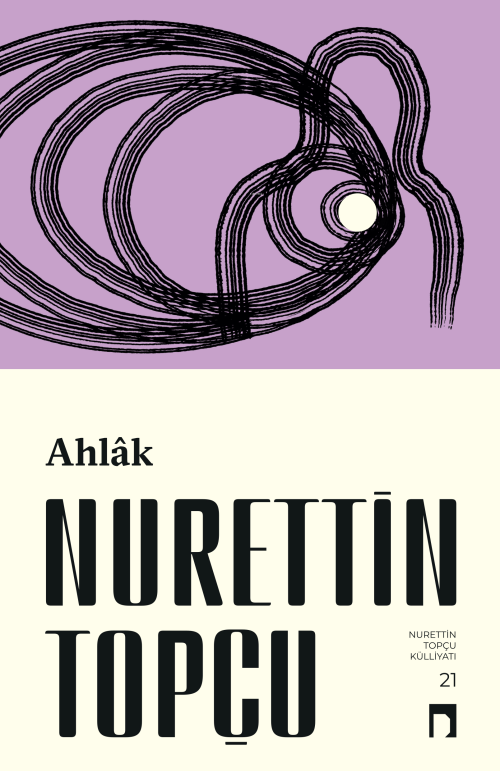 Ahlak - Nurettin Topçu | Yeni ve İkinci El Ucuz Kitabın Adresi