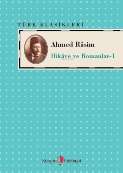 Ahmed Rasim - Hikaye ve Romanları -1 - Ahmet Rasim | Yeni ve İkinci El