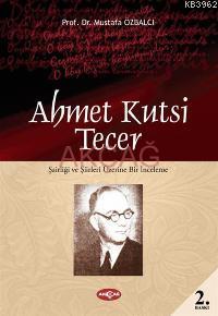 Ahmet Kutsi Tecer - Mustafa Özbalcı | Yeni ve İkinci El Ucuz Kitabın A