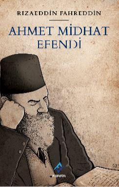 Ahmet Midhat Efendi - Rizaeddin Fahreddin | Yeni ve İkinci El Ucuz Kit