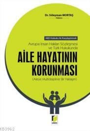 Aile Hayatının Korunması - Süleyman Mortaş | Yeni ve İkinci El Ucuz Ki