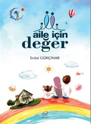 Aile İçin Değer - Erdal Gürçınar | Yeni ve İkinci El Ucuz Kitabın Adre