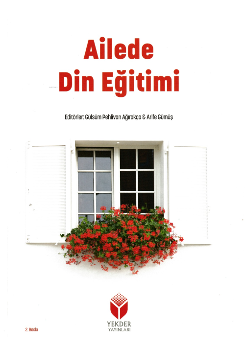 Ailede Din Eğitimi - KOLLEKTİF | Yeni ve İkinci El Ucuz Kitabın Adresi