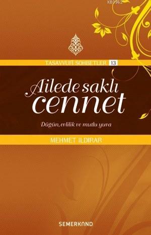 Ailede Saklı Cennet - Mehmet Ildırar | Yeni ve İkinci El Ucuz Kitabın 