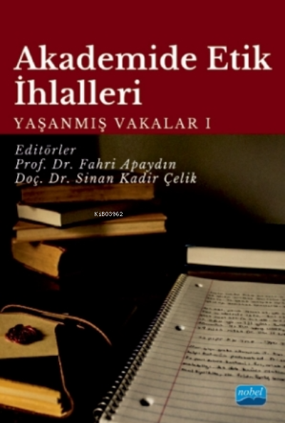 Akademide Etik Ihlalleri - Fahri Apaydın | Yeni ve İkinci El Ucuz Kita