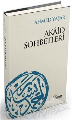 Akaid Sohbetleri (Ciltli) - Ahmet Yaşar- | Yeni ve İkinci El Ucuz Kita