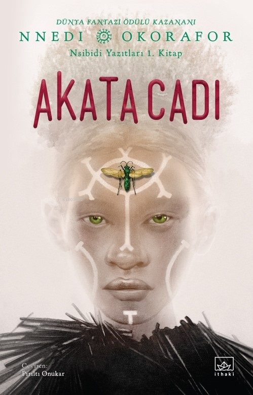 Akata Cadı - Nsibidi Yazıtları 1. Kitap - Nnedi Okorafor | Yeni ve İki