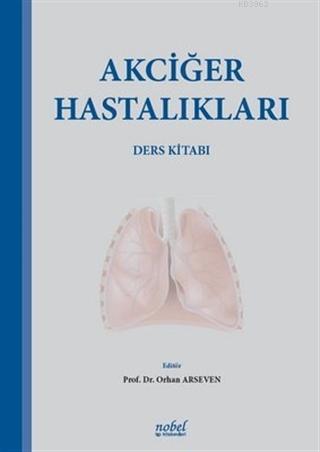 Akciğer Hastalıkları Ders Kitabı - Orhan Arseven | Yeni ve İkinci El U