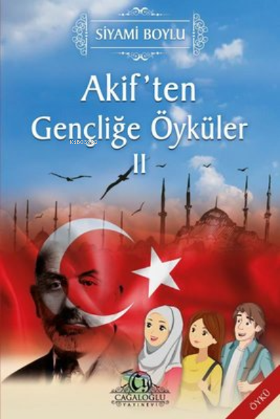 Akif'ten Gençliğe Öyküler 2 - Siyami Boylu | Yeni ve İkinci El Ucuz Ki