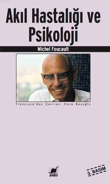 Akıl Hastalığı ve Psikoloji - Michel Foucault | Yeni ve İkinci El Ucuz