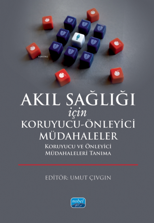 Akıl Sağlığı İçin Koruyucu-Önleyici Müdahaleler ;Koruyucu ve Önleyici 