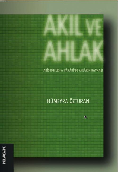 Akıl ve Ahlak - Hümeyra Özturan | Yeni ve İkinci El Ucuz Kitabın Adres