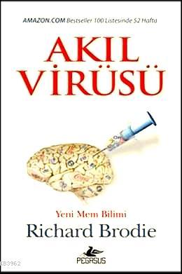 Akıl Virüsü - Richard Brodie | Yeni ve İkinci El Ucuz Kitabın Adresi