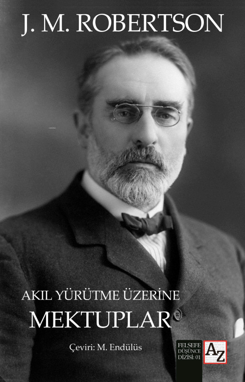 Akıl Yürütme Üzerine Mektuplar - J. M. Robertson | Yeni ve İkinci El U