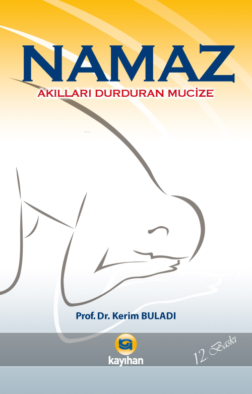 Akılları Durduran Mucize Namaz - Kerim Buladı | Yeni ve İkinci El Ucuz