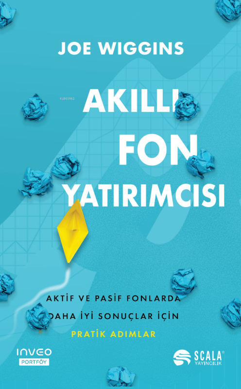 Akıllı Fon Yatırımcısı;Aktif ve Pasif Fonlarda Daha İyi Sonuçlar İçin 