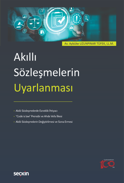 Akıllı Sözleşmelerin Uyarlanması - Aybüke Uzunpınar Tüfek | Yeni ve İk