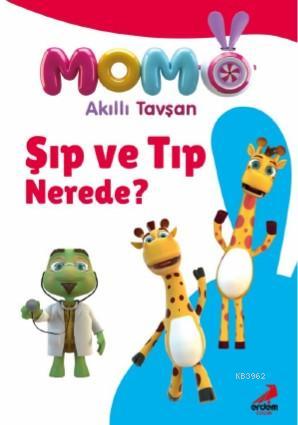 Akıllı Tavşan Momo - Şıp ve Tıp Nerede? - Neslihan Yalçın | Yeni ve İk