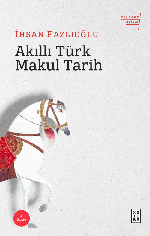 Akıllı Türk Makul Tarih - İhsan Fazlıoğlu | Yeni ve İkinci El Ucuz Kit