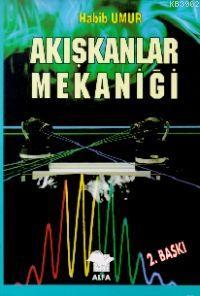 Akışkanlar Mekaniği - | Yeni ve İkinci El Ucuz Kitabın Adresi