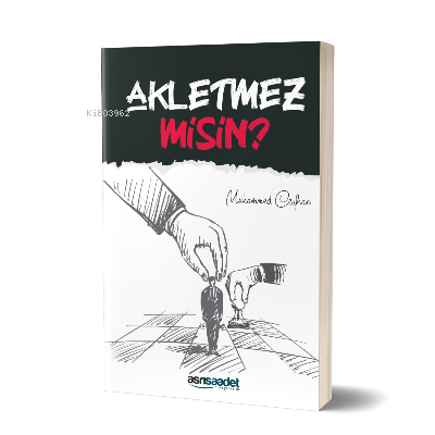 Akletmez misin? - Muhammed Ceyhan | Yeni ve İkinci El Ucuz Kitabın Adr