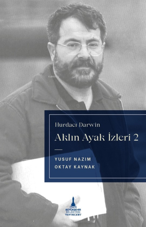 Aklın Ayak İzleri 2;Hurdacı Darwin - Yusuf Nazım | Yeni ve İkinci El U