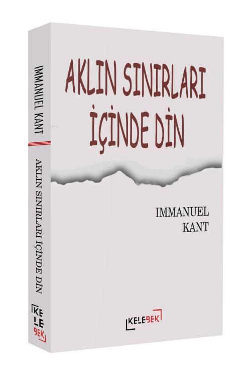 Aklın Sınırları İçinde Din - Immanuel Kant | Yeni ve İkinci El Ucuz Ki