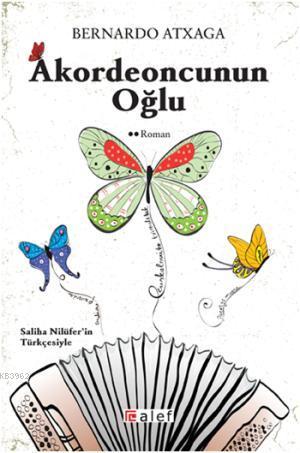 Akordeoncunun Oğlu - Bernardo Atxaga | Yeni ve İkinci El Ucuz Kitabın 