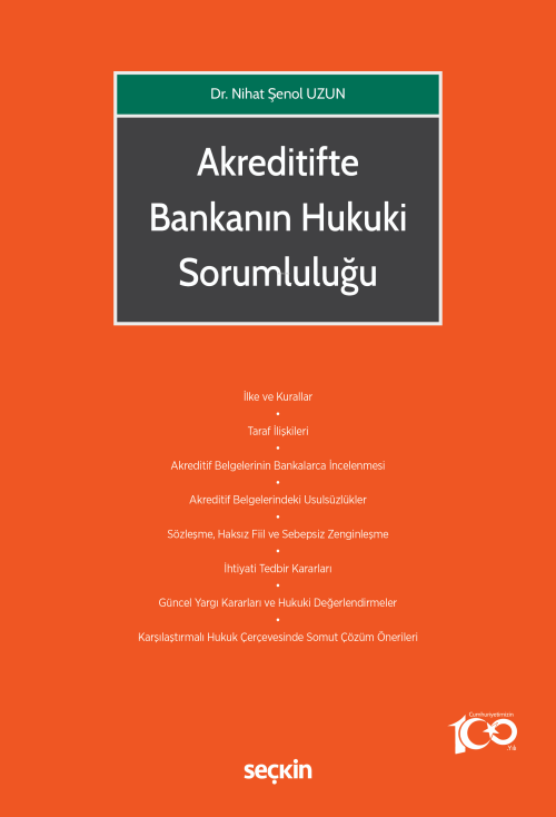 Akreditifte Bankanın Hukuki Sorumluluğu - Nihat Şenol Uzun | Yeni ve İ