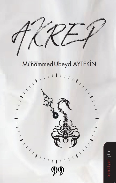 Akrep - Muhammed Ubeyd Aytekin | Yeni ve İkinci El Ucuz Kitabın Adresi