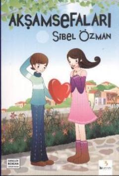 Akşamsefaları - Sibel Özman | Yeni ve İkinci El Ucuz Kitabın Adresi