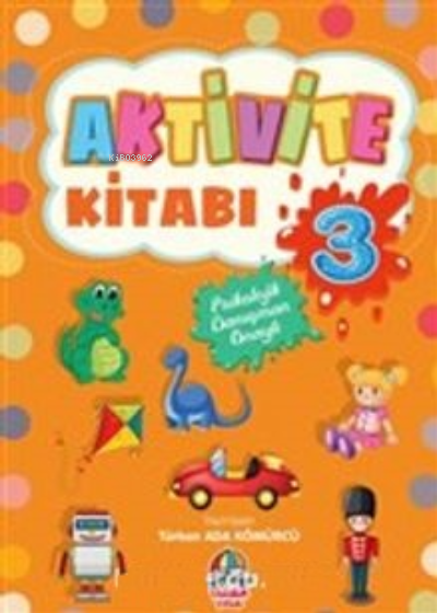 Aktivite Kitabı 3 - Türkan Ada Kömürcü | Yeni ve İkinci El Ucuz Kitabı