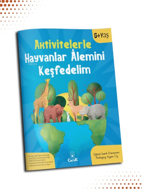 Aktivitelerle Hayvanlar Âlemini Keşfedelim - Nihal Gündüz | Yeni ve İk