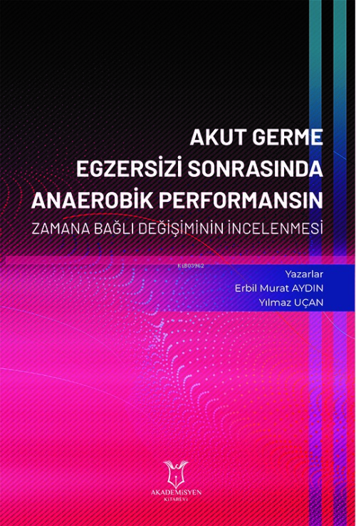 Akut Germe Egzersizi Sonrasında Anaerobik Performansın Zamana Bağlı De