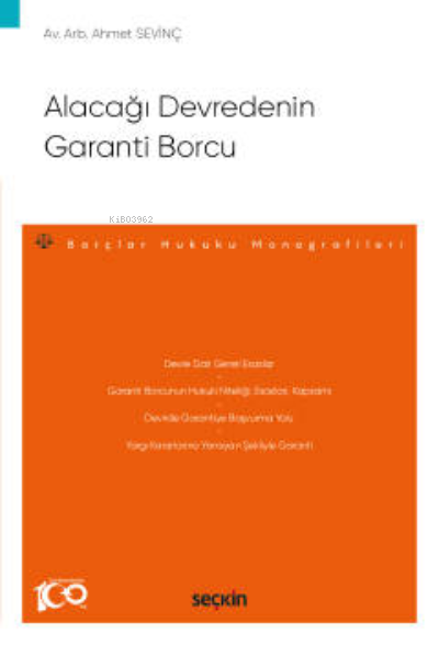 Alacağı Devredenin Garanti Borcu;– Borçlar Hukuku Monografileri – - Ah