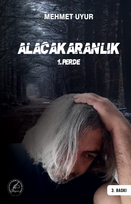 Alacakaranlık 1. Perde - Mehmet Uyur | Yeni ve İkinci El Ucuz Kitabın 