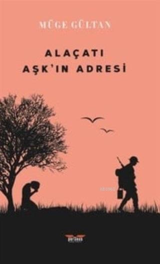 Alaçatı Aşk'ın Adresi - Müge Gültan | Yeni ve İkinci El Ucuz Kitabın A