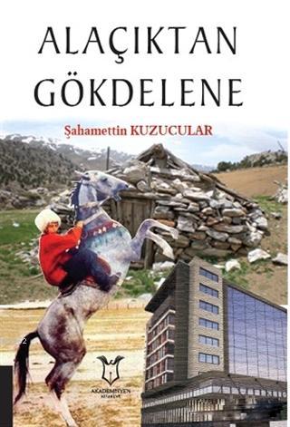 Alaçıktan Gökdelene - Şahamettin Kuzucular | Yeni ve İkinci El Ucuz Ki