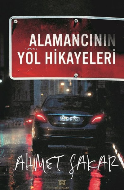 Alamancının Yol Hikayeleri - Ahmet Şakar | Yeni ve İkinci El Ucuz Kita